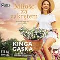 Kinga Gąska - Miłość za zakrętem audiobook