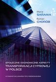 Sarama Maria, Chorób Roman - Społeczne i ekonomiczne aspekty transformacji cyfrowej w Polsce