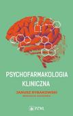 Rybakowski Janusz - Psychofarmakologia kliniczna 