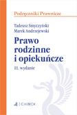 Andrzejewski Marek, Smyczyński Tadeusz - Prawo rodzinne i opiekuńcze