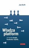 Jan Kreft - Władza platform. Za fasadą Google