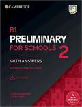 B1 Preliminary for Schools 2 Student`s Book with Answers with Audio with Resource Bank 