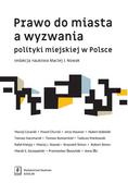 Prawo do miasta a wyzwania polityki miejskiej w Polsce 