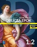 Chemeprek Dariusz, Kalbarczyk Adam, Trześniowski Dariusz - J.polski LO Oblicza epok 1/2 w. 2022 WSiP