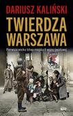 Dariusz Kaliński - Twierdza Warszawa