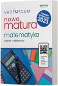 Adam Konstantynowicz, Anna Konstantynowicz, Małgo - Matura 2023 Matematyka Vademecum ZR OPERON