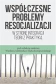 Wiesław Ambrozik, Marek Konopczyński - Współczesne problemy resocjalizacji