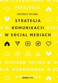 Oruba Norbert - Strategia komunikacji w social mediach 