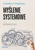 Meadows Donella H. - Myślenie systemowe Wprowadzenie 