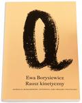 Ewa Borysiewicz - Rausz kinetyczny. Animacja bezkamerowa Antonisza..