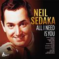 Neil Sedaka All I Need Is You - Płyta winylowa
