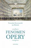 Przemysław Krzywoszyński, Jan Woleński - Fenomen opery BR
