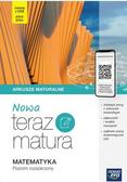 Nowa Teraz Matura 2023 Matematyka Arkusze maturalne Zakres rozszerzony. Arkusze maturalne z cyfrowym wspomaganiem nauki 