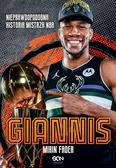 Mirin Fader, Michał Rutkowski, Tymon Rutkowski - Giannis. Nieprawdopodobna historia mistrza NBA