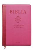 praca zbiorowa - Biblia pierwszego Kościoła różowa z paginatorami