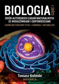 Tomasz Koliński - Biologia cz.1 Zbiór autorskich zadań matural. w.2