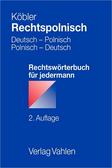 Köbler Gerhard - Rechtspolnisch. Deutsch - Polnisch, Polnisch - Deutsch. Rechtswörterbuch für jedermann