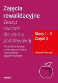 Jolanta Pańczyk - Zajęcia rewalidacyjne. Zeszyt ćw. SP 1-3 cz.2