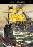 Włódarczak Wojciech - Piraci Kajzera 