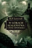 H.P. Lovecraft, Ryszarda Grzybowska, Robert Lipsk - W górach szaleństwa i inne opowieści