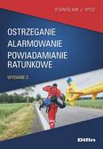 Rysz Stanisław J. - Ostrzeganie alarmowanie powiadamianie ratunkowe 