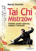 Maciej Stawicki - Tai Chi Mistrzów