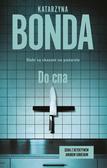 Katarzyna Bonda - Do cna