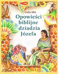 Lidia Miś - Opowieści biblijne dziadzia Józefa T.1 w.2023