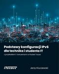 Jerzy Kluczewski - Podstawy konfiguracji IPv6..