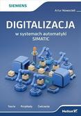 Artur Nowocień - Digitalizacja w systemach automatyki SIMATIC