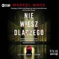 Moss Marcel - Nie wiesz dlaczego 