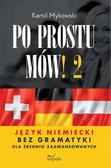 Kamil Mykowski - Po prostu mów! Język niemiecki bez gramatyki cz.2