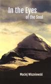 Maciej Wiszniewski - In the Eye of the Soul