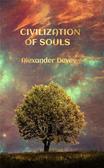 Alexander Deyev - Civilization Of Souls