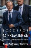 Pietrzyk Robert - Szczerze o premierze. Wywiad z osobistym ochroniarzem