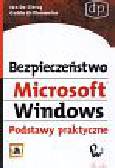 Grillenmeier Guido, Clercq Jan - Bezpieczeństwo Microsoft Windows. Podstawy praktyczne 