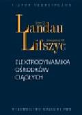 Landau Lew D., Lifszyc Jewgienij M. - Elektrodynamika ośrodków ciągłych 