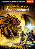 Maciej 'Elrond' Myrcha - Dragonshard - poradnik do gry