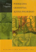 Nagórko Alicja - Podręczna gramatyka języka polskiego 