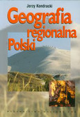 Kondracki Jerzy - Geografia regionalna Polski 