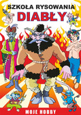 Mateusz Jagielski - Szkoła rysowania. Diabły. Moje hobby