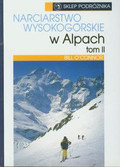 Oconnor Bill - Narciarstwo wysokogórskie w Alpach t.2 