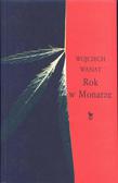 Wojciech Wanat - Rok w Monarze