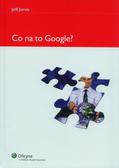 Jarvis Jeff - Co na to Google?