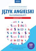Agata Mioduszewska, Joanna Bogusławska - Język angielski dla gimnazjalisty. Gramatyka
