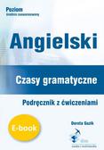 Dorota Guzik - Angielski. Czasy gramatyczne. Podręcznik z ćwiczeniami