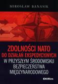 Banasik Mirosław - Zdolności NATO do działań ekspedycyjnych w przyszłym środowisku bezpieczeństwa międzynarodowego