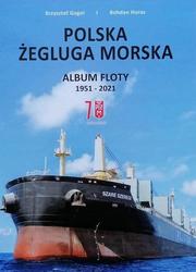 Polska Żegluga Morska. Album Floty 1951-