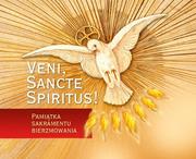 Veni Sancte Spiritus. Pamiątka bierzmowa
