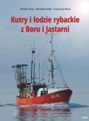 Kutry i łodzie rybackie z Boru i Jastarn